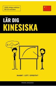 Poza produsului Lär dig Kinesiska - Snabbt / Lätt / Effektivt: 2000 viktiga ordlistor - Pinhok Languages