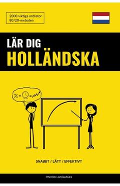 Poza produsului Lär dig Holländska - Snabbt / Lätt / Effektivt: 2000 viktiga ordlistor - Pinhok Languages