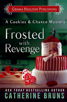 Frosted with Revenge - Catherine Bruns