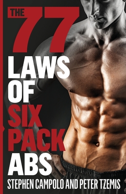 The 77 Laws of Six Pack Abs - Peter Tzemis