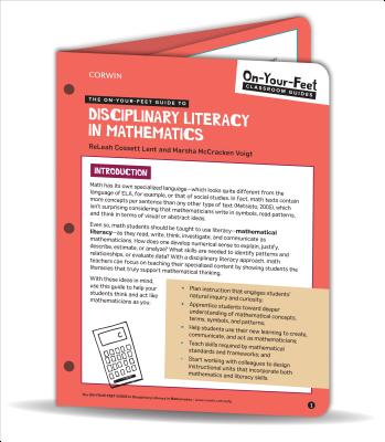 The On-Your-Feet Guide to Disciplinary Literacy in Mathematics - Releah Cossett Lent