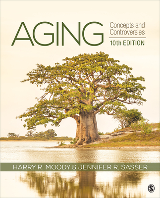 Aging: Concepts and Controversies - Harry R. Moody