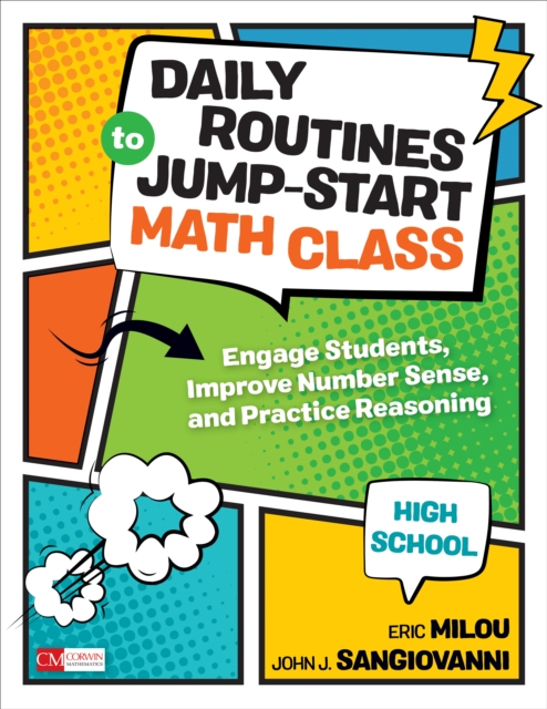 Daily Routines to Jump-Start Math Class, High School: Engage Students, Improve Number Sense, and Practice Reasoning - Eric Milou