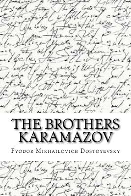The brothers karamazov (Classic Edition) - Fyodor Mikhailovich Dostoyevsky