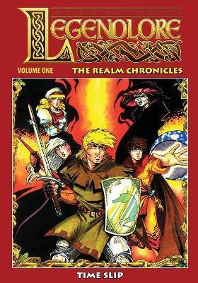 Legendlore - Volume One: The Realm Chronicles - Ralph Griffith