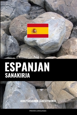 Espanjan sanakirja: Aihepohjainen lähestyminen - Pinhok Languages