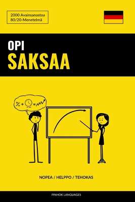 Opi Saksaa - Nopea / Helppo / Tehokas: 2000 Avainsanastoa - Pinhok Languages