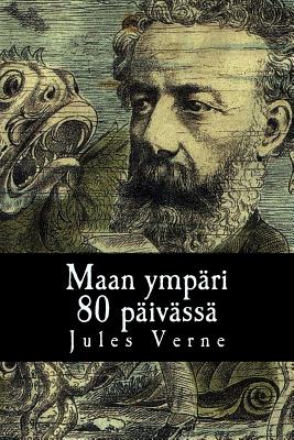Maan ympäri 80 päivässä - Samuli Suomalainen