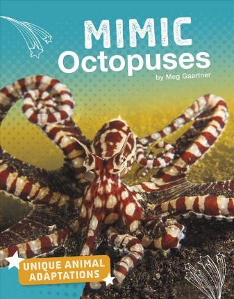 Mimic Octopuses - Meg Gaertner