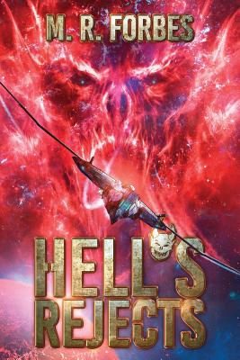 Hell's Rejects - M. R. Forbes