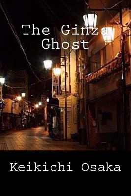 The Ginza Ghost: and other stories - Ho-ling Wong