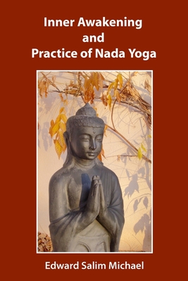 Inner Awakening and Practice of Nada Yoga - Tania Doney