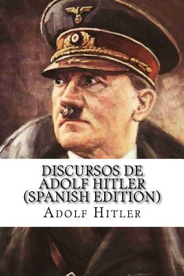 Discursos de Adolf Hitler - Adolf Hitler
