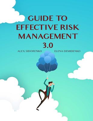 Guide to effective risk management 3.0 - Elena Demidenko