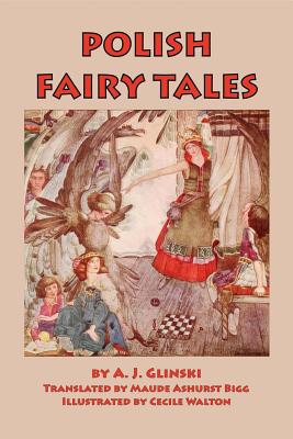 Polish Fairy Tales - Maude Ashert Biggs