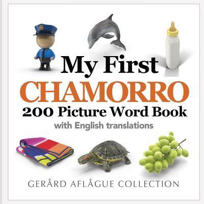 My First Chamorro 200 Picture Word Book - Fermina Sablan