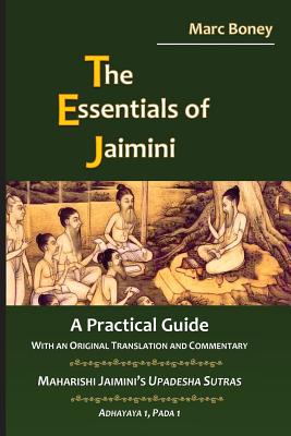 The Essentials of Jaimini: A Practical Guide - Marc Boney