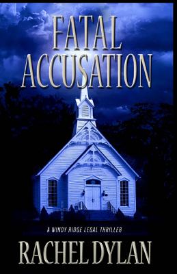 Fatal Accusation - Rachel Dylan