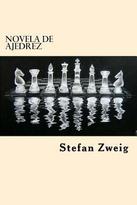 Novela De Ajedrez - Stefan Zweig