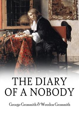 The Diary of a Nobody - Weedon Grossmith