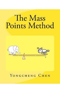Coperta cărții 'The Mass Points Method - Yongcheng Chen'