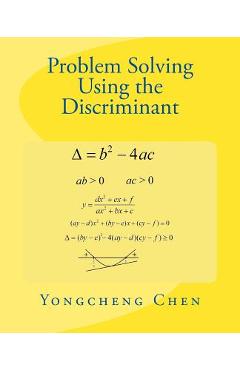 Coperta cărții 'Problem Solving Using the Discriminant - Yongcheng Chen'