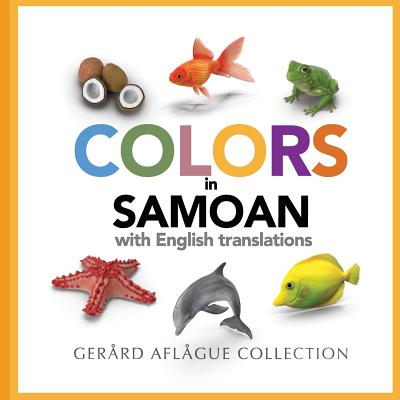 Colors in Samoan with English Translations - Gerard Aflague