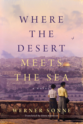 Where the Desert Meets the Sea - Werner Sonne