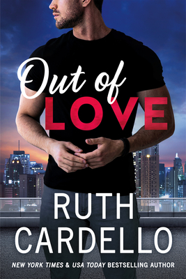 Out of Love - Ruth Cardello