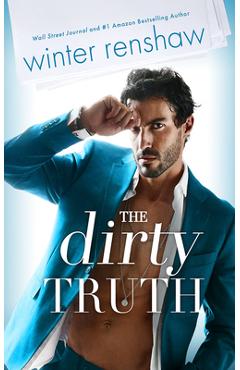 Coperta cărții 'The Dirty Truth - Winter Renshaw'