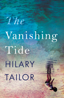 The Vanishing Tide - Hilary Tailor