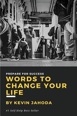 Words to Change Your Life: Prepare for success - Jim Rohn