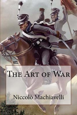 The Art of War Niccolò Machiavelli - Paula Benitez