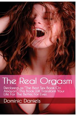 The Real Orgasm: Declared 