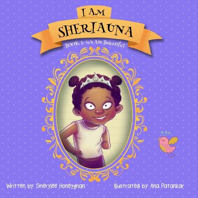 I am Sheriauna - Ana Patankar