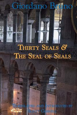 Thirty Seals & The Seal Of Seals - Scott Gosnell