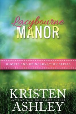 Lacybourne Manor - Kristen Ashley