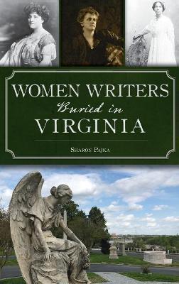 Women Writers Buried in Virginia - Sharon Pajka