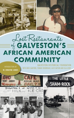 Lost Restaurants of Galveston's African American Community - Galveston Historical Foundation