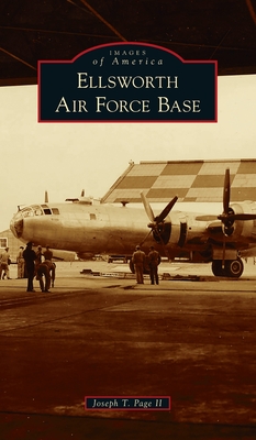 Ellsworth Air Force Base - Joseph T. Page