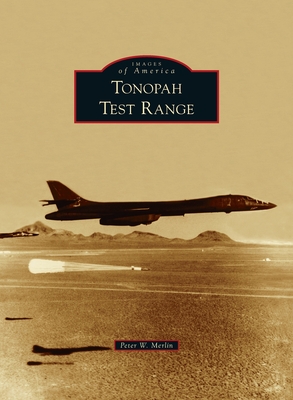 Tonopah Test Range - Peter W. Merlin