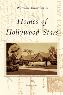 Homes of Hollywood Stars - Barry Moreno