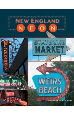 Poza produsului New England Neon - Susan Mara Bregman