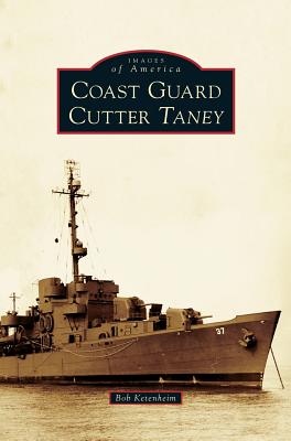 Coast Guard Cutter Taney - Bob Ketenheim