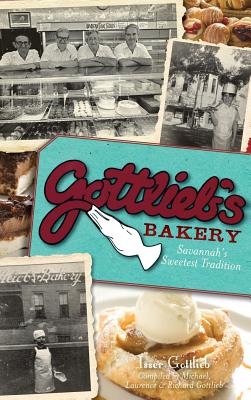 Gottlieb's Bakery: Savannah's Sweetest Tradition - Isser Gottlieb