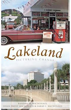 Coperta cărții 'Lakeland: Picturing Change - Randall M. Macdonald'
