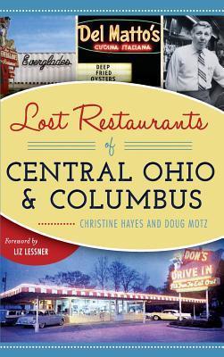 Lost Restaurants of Central Ohio and Columbus - Christine Hayes