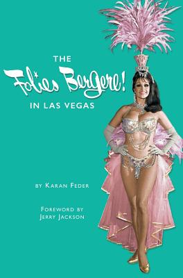 The Folies Bergere in Las Vegas - Karan Feder