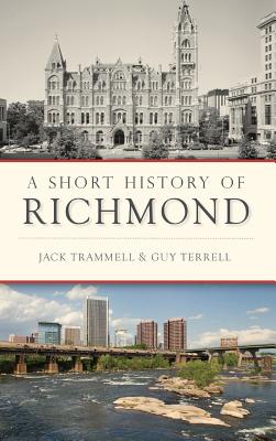 A Short History of Richmond - Jack Trammell