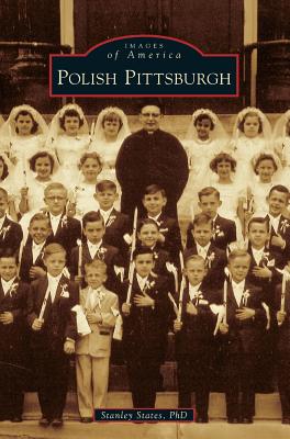 Polish Pittsburgh - Stanley States